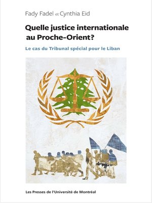 cover image of Quelle justice internationale au Proche-Orient?